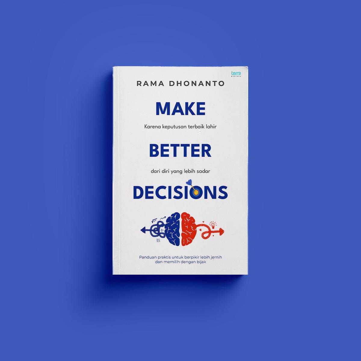 Make Better Decisions